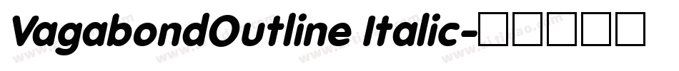 VagabondOutline Italic字体转换